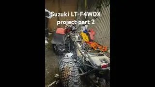 Suzuki LT-F4WDX project part 2
