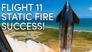 ✅Flight 11 Static Fire SUCCESS &mdash; Countdown to Launch Explained! #spacex #starship  #staticfire #elon