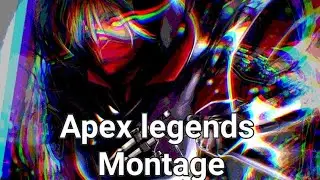 New season montage (all girls are the same) | Apex legends