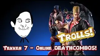 Tekken 7 Funniest Online Death Compilation