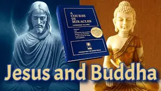 A Course in Miracles, Jesus and Buddha 🙏David Hoffmeister | ACIM Language, Christianity and Buddhism