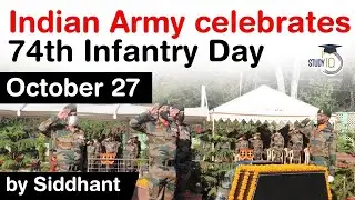 Indian Army celebrates 74th Infantry Day - History of Pakistani invasion of J&K in 1947 #UPSC #IAS