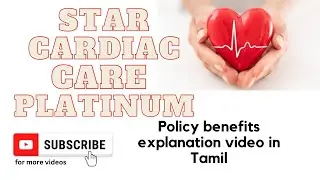 cardiac care platinum policy Benefits video in Tamil  | Star health insurance