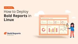 How to Deploy Bold Reports in Linux [Webinar]