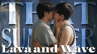 WAVE & LAVA (THAT SUMMER)