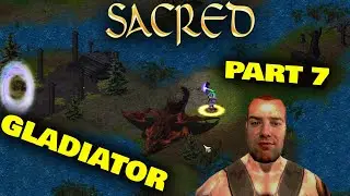 Another Dragon sent to the afterlife - Sacred 1 - Part 7 - Gladiator