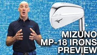Mizuno MP-18 Irons Preview