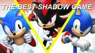 The Best Shadow Game Featuring Sonic