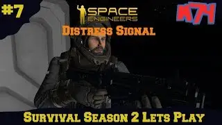 Space Engineers Survival [S2:Ep7] Distress Signal