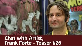 Frank Forte Comic-Con Teaser