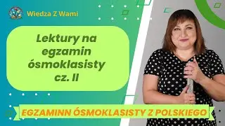 Lektury na Egzamin Ósmoklasisty Cz. II: Mały Książę, Zemsta, Latarnik i Akademia Pana Kleksa #e8