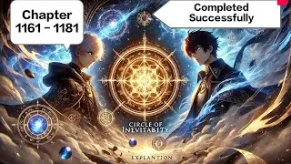 Circle of Inevitability Chapter 1161 to END Explain in Hindi 