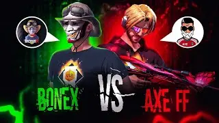 BONEX FF 💀 Vs AXE FF 🪓 | The 🇧🇩🇲🇦 Legends🔥 @AXETV999