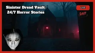 Sinister Dread Vault: 24/7 Horror Stories&mdash;Dare to Listen Alone?