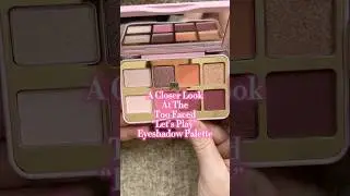 🎮 A closer look at the &ldquo;Let&rsquo;s Play&rdquo;eyeshadow palette by Too Faced 💕 #makeup #beauty @toofaced