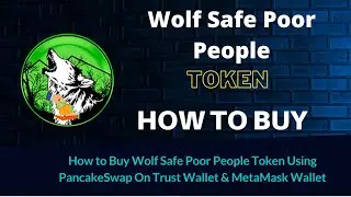 How to Buy Wolf Safe Poor People Token (WSPP) Using PancakeSwap On Trust Wallet OR MetaMask Wallet
