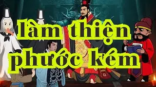Làm thiện tích đức / cả đời làm nhiều việc thiện nhưng chẳng thấy phước đâu / tại sao?
