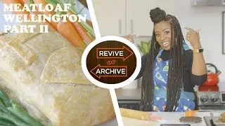 Liver, Love, LIT! Meatloaf Wellington from 1974 (Pt II) | Revive or Archive