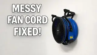 Two Second LEAN Improvement - Messy Fan Cord Fixed