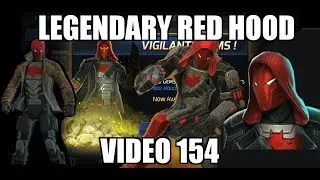 DC Legends Game Video 154 = Legendary Red Hood