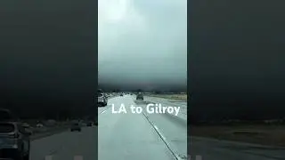 LA to Gilroy