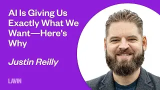 AI Is Giving Us Exactly What We Want&mdash;Here's Why | Justin Reilly