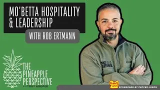 070: Building a Scalable Brand That Stays True to Its Roots with Mo&rsquo;Betta&rsquo;s CEO Rob Ertmann