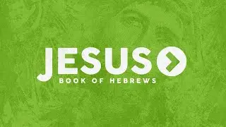 01-25-2026 - Consider Jesus (Hebrews 3)