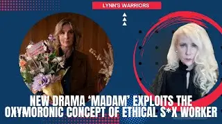 New Drama &lsquo;Madam&rsquo; Exploits the Oxymoronic Concept of Ethical S*x Worker