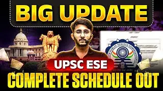 UPSC ESE Complete Schedule Out | Check The Details