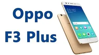 Oppo F3 Plus | Mobile Feature & specification