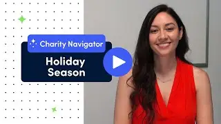 Holiday Giving Season | Charity Navigator