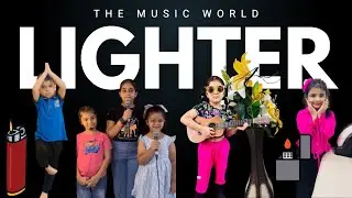 LIGHTER II Music Video II The Music World
