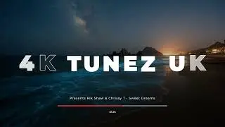 Rik Shaw & Chrissy T - Sweet Dreams (2026) (4K Tunez UK)