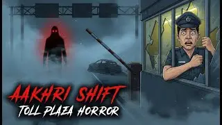 &ldquo;Band Toll Plaza Ki Aakhri Shift 😱 | True Horror Story Hindi&rdquo;#realhorrorstory #horrorstories