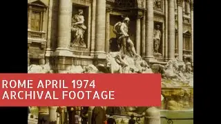 Rome April 1974 Archival footage