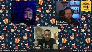 The Around the Ropes Podcast 12/23