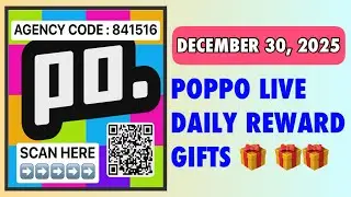 HIRING POPPO LIVE APP | DEC 30, 2025 DAILY REWARD GIFTS 🎁