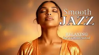 Smooth Jazz Instrumentals for Endless Relaxation