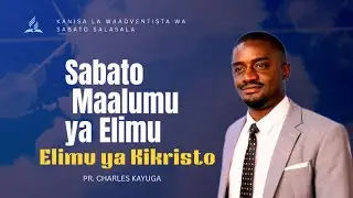 🔴#LIVE: SABATO YA MSISITIZO WA ELIMU || ELIMU YA KIKRISTO || CHARLES KAYUGA ||16/08/2025.