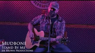 Stand By Me  - Mudbone (Live at The Backroom Lounge)
