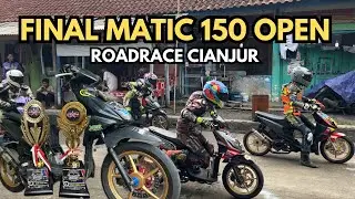 FINAL MATIC 150CC OPEN‼️ Roadrace Cianjur Pasir hayam 8 Desember 2024