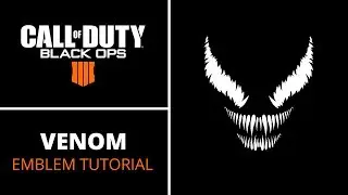 VENOM - Emblem Tutorial - Black Ops 4