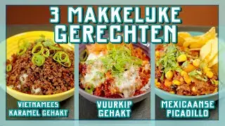 3 MAKKELIJKE GERECHTEN VOOR DOORDEWEEKS! | EtenmetNick | How to