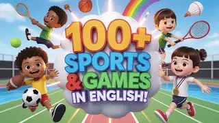 Sports and Games Name in English for Kids | English Vocabulary Learning