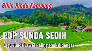 FULL ALBUM ‼️🎧 POP SUNDA SEDIH PALING ENAK DIPUTAR SETIAP HARI - POP SUNDA LAWAS DEGUNG SUNDA