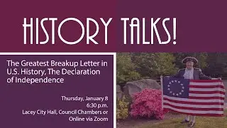 History Talks! The Greatest Breakup Letter in U S  History, The Declaration of Independence