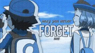 【 AMV 】| May You Never Forget Me | Ash & Serena