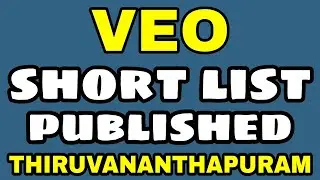 VEO SHORT LIST PUBLISHED I THIRUVANANTHAPURAM I CUT OFF MARK I KERALA PSC