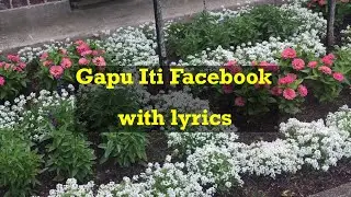 Gapu Iti Facebook with lyrics